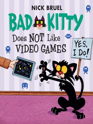 cover image of Bad Kitty Does Not Like Video Games